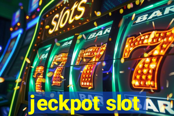 jeckpot slot