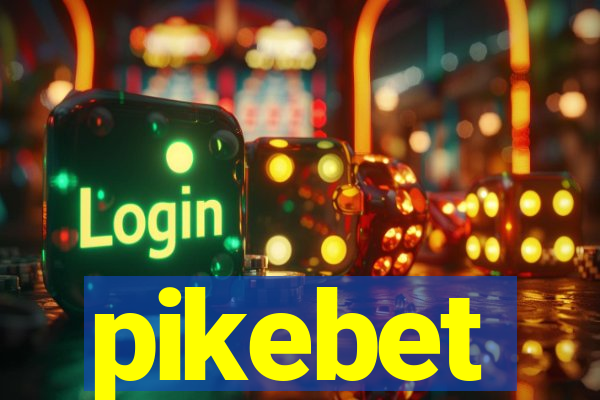 pikebet