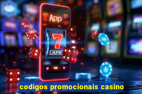 codigos promocionais casino