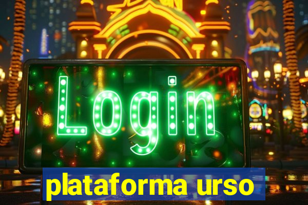 plataforma urso