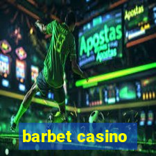 barbet casino