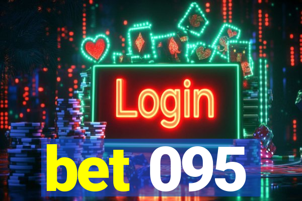 bet 095