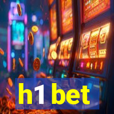 h1 bet