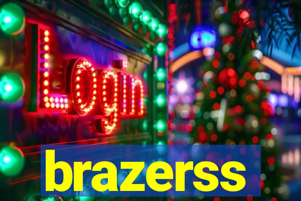 brazerss