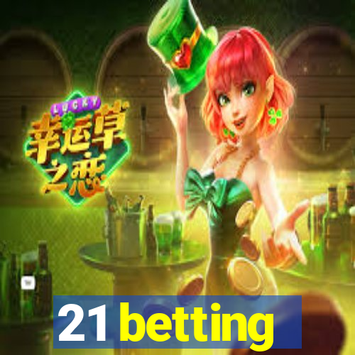 21 betting