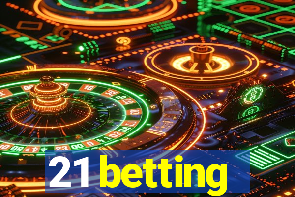 21 betting