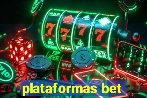 plataformas bet