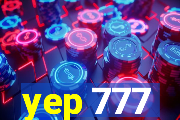 yep 777