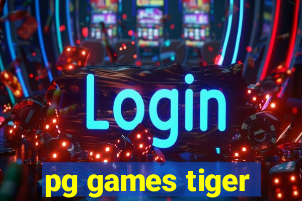 pg games tiger