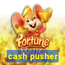 cash pusher