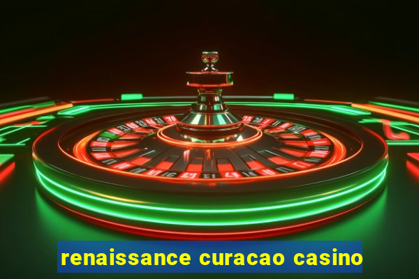 renaissance curacao casino