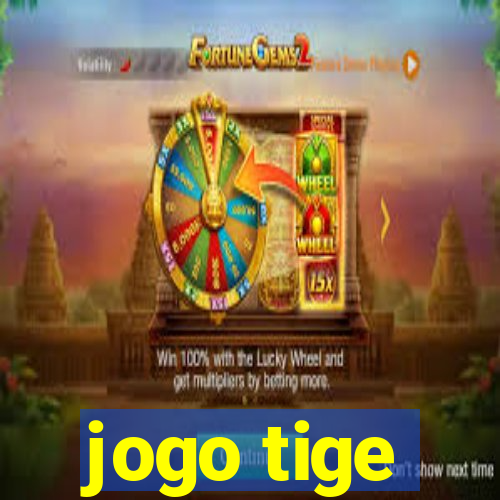 jogo tige