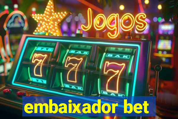 embaixador bet