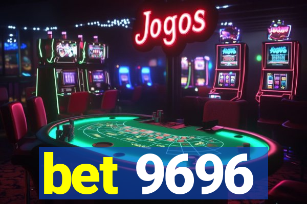 bet 9696