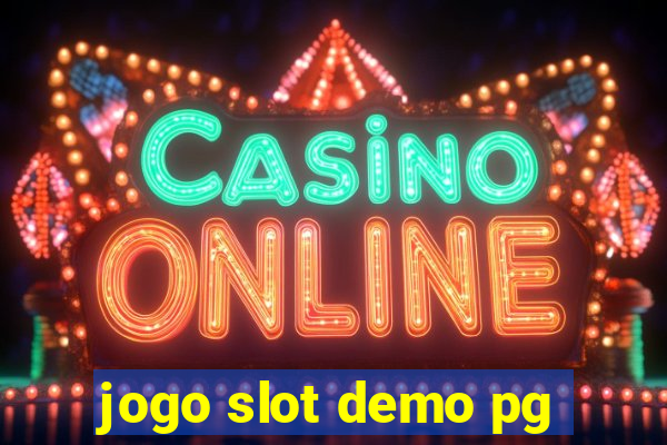 jogo slot demo pg