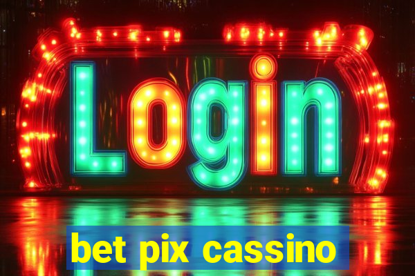 bet pix cassino