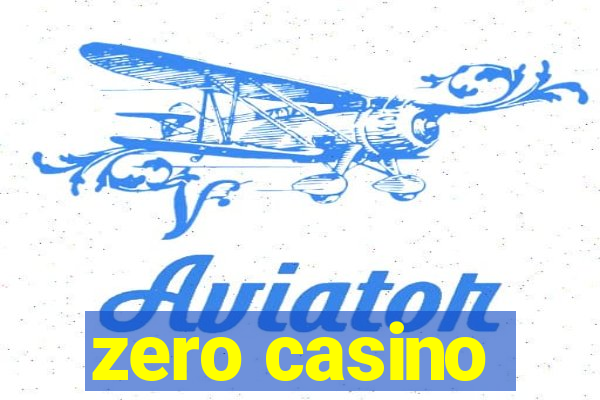 zero casino