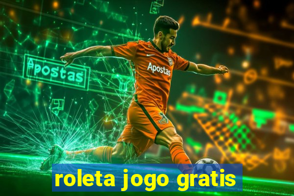 roleta jogo gratis