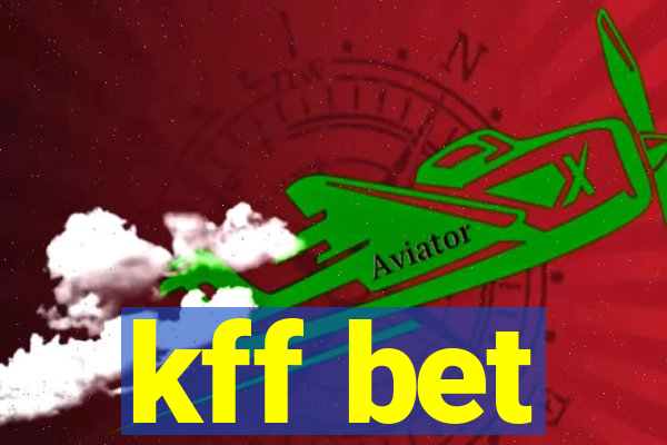 kff bet