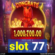 slot 77