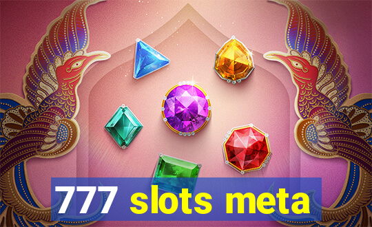 777 slots meta