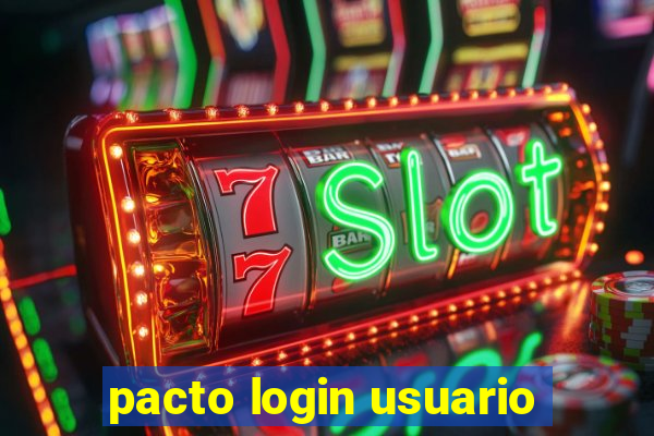 pacto login usuario