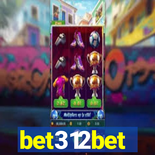 bet312bet