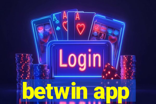 betwin app