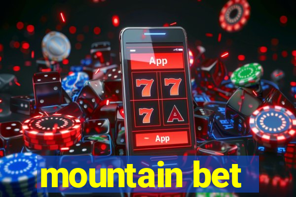 mountain bet