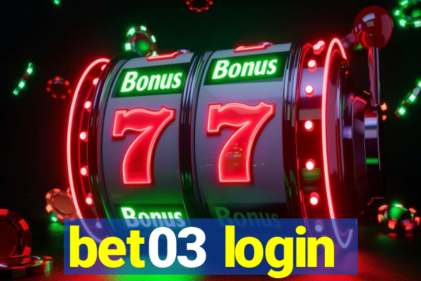 bet03 login