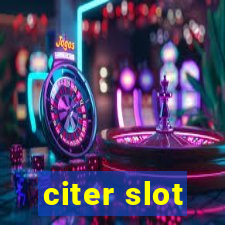 citer slot