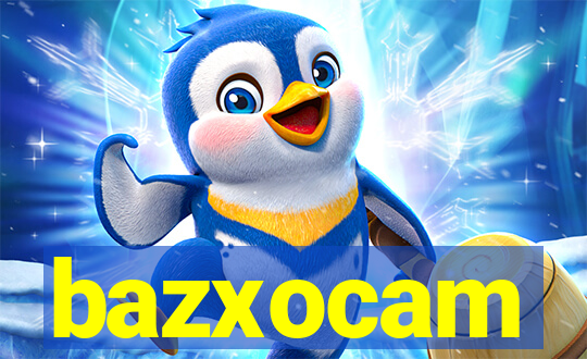 bazxocam