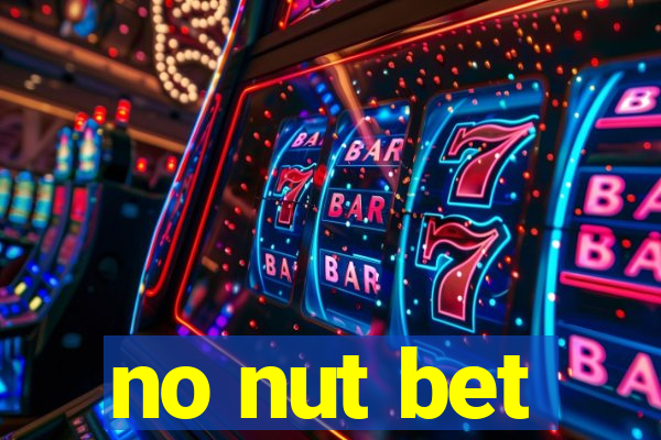 no nut bet