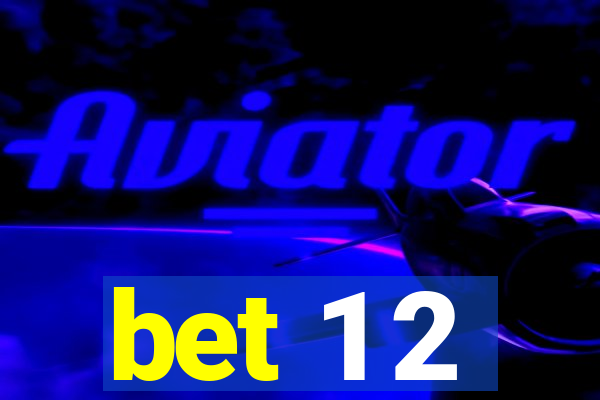 bet 1 2