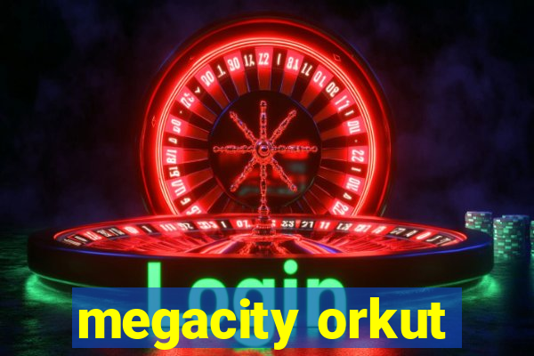 megacity orkut