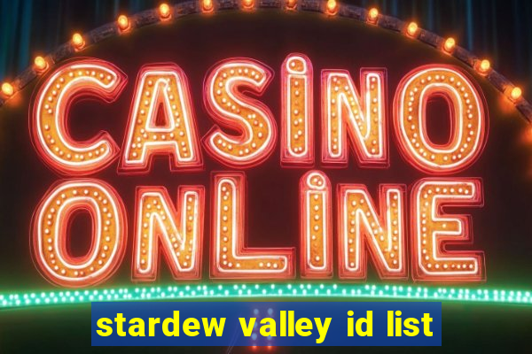 stardew valley id list