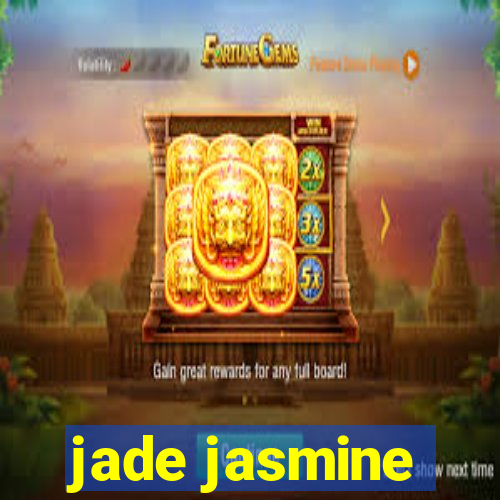 jade jasmine