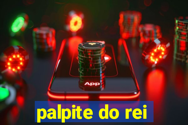 palpite do rei