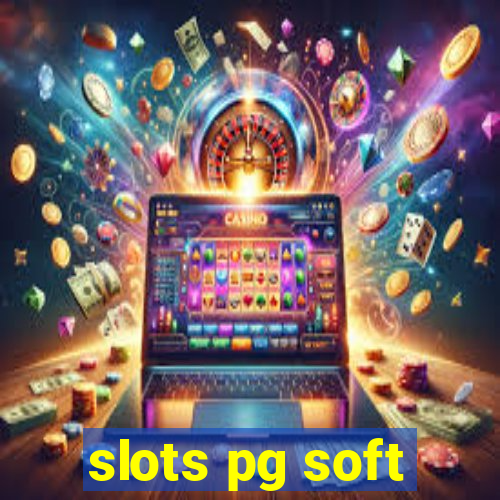 slots pg soft