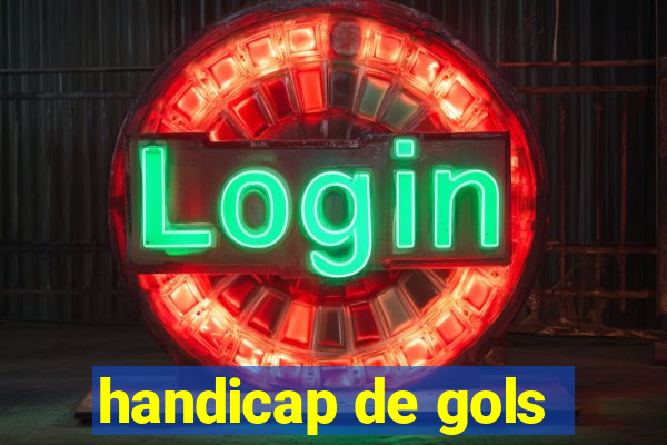 handicap de gols