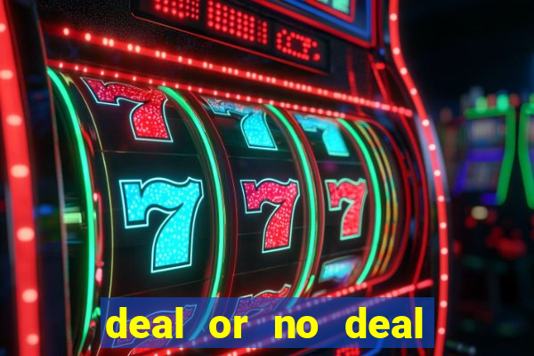 deal or no deal go all the way slot