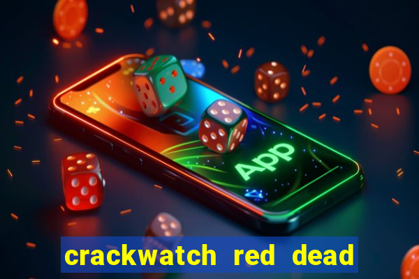 crackwatch red dead redemption 1