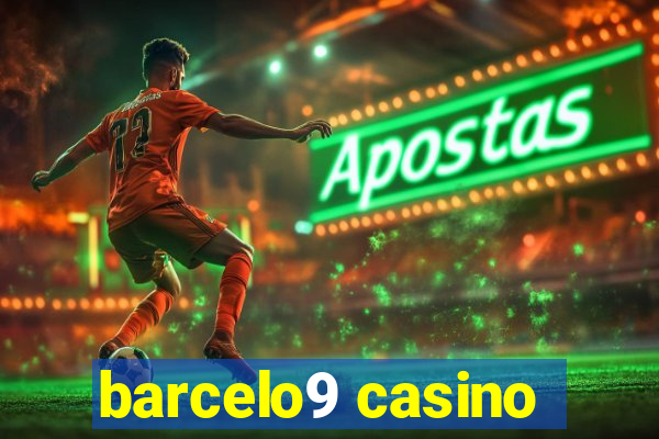 barcelo9 casino