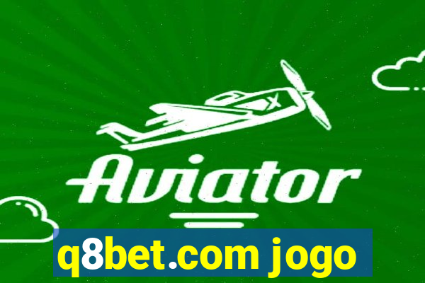 q8bet.com jogo