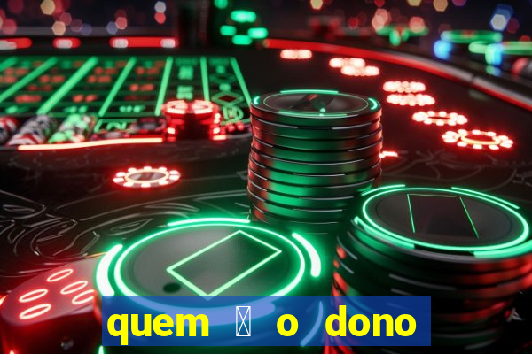 quem 茅 o dono da betfair