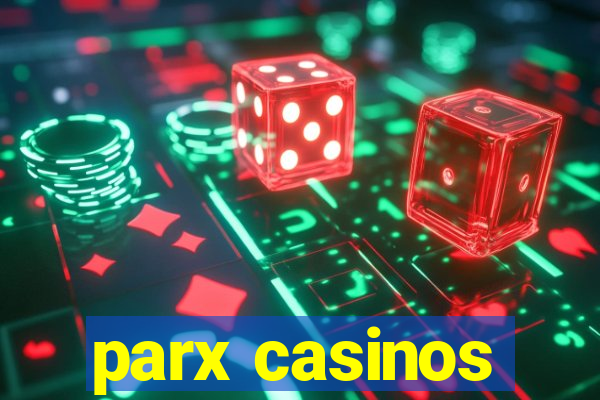 parx casinos