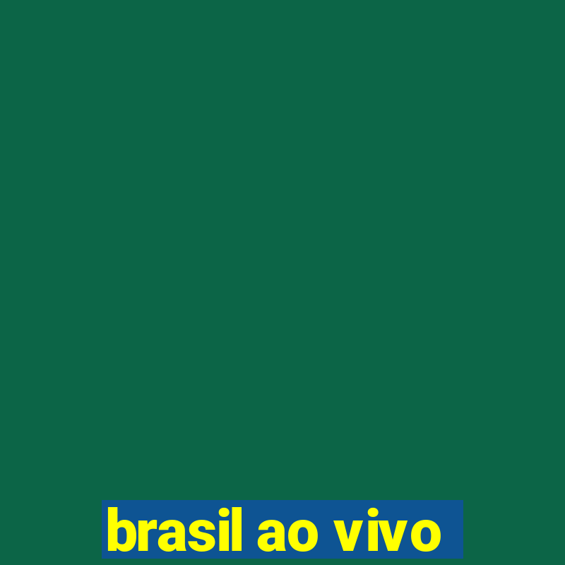 brasil ao vivo