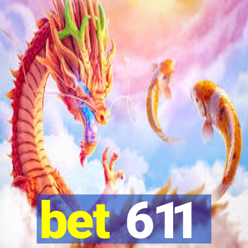 bet 611