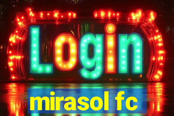 mirasol fc