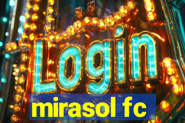 mirasol fc